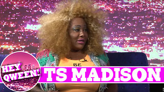 TS Madison on Hey Qween with Jonny McGovern