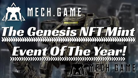Mech Game Genesis NFT Mint: An Absolutely Legendary Opportunity. Alert! Watch This Mech.Game