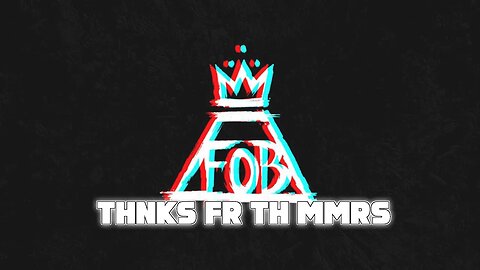 THNKS FR TH MMRS | By Fall Out Boy (FULL LYRICS VIDEO MADE BY CALYPƧO)