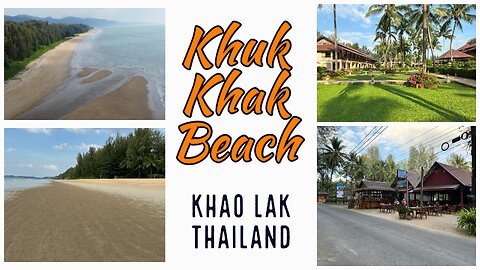 Khuk Khak Beach Khao Lak Thailand - One of the Top Beaches - With Drone Footage