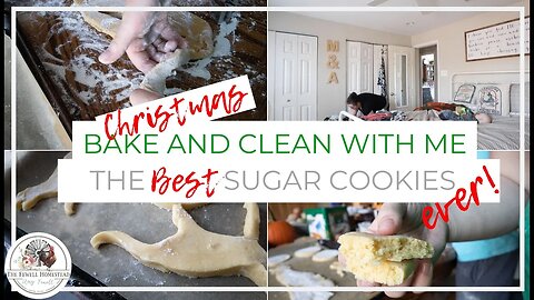 The BEST Sugar Cookies EVER! | Christmas Clean and Bake with Me