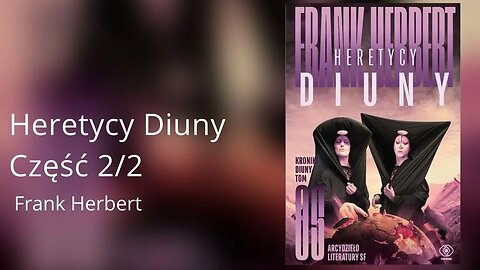 Heretycy Diuny Część 2/2, Cykl: Kroniki Diuny (tom 5) - Frank Herbert | Audiobook PL