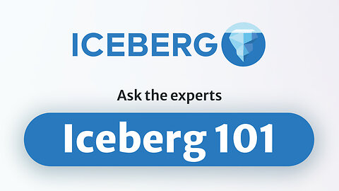 Iceberg 101