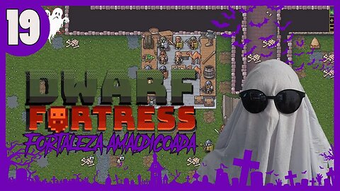 Dwarf Fortress - Fortaleza Amaldiçoada #19 - Fechando a defesa! [Hard mode] [Gameplay PT-BR]