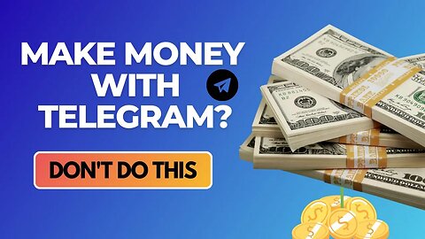 How To Make Money With Telegram Bots; Avoid These Mistakes