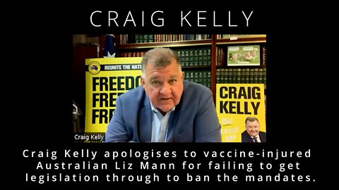 Craig Kelly apologises to vaccine-injured Australian Liz Mann for failing to stop vaccine mandates