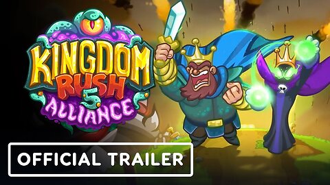 Kingdom Rush 5: Alliance - Official Trailer