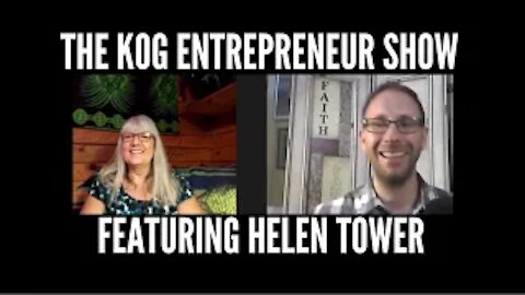 Helen Tower of Tower Faith - The KOG Entrepreneur Show - Episode 3