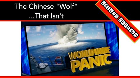 The Chinese “Wolf” That Wasn’t On World Wide Panic