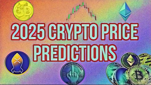 2025 CRYPTO PRICE PREDICTIONS
