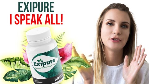 EXIPURE Review – CLIENTS BEWARE!! - Exipure Weight Loss Supplement.
