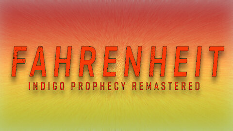 Fahrenheit: Indigo Prophecy Remastered by That 80s Movie Trailer Guy