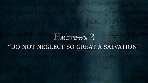 Do Not Neglect So Great A Salvation | Jubilee Worship Center