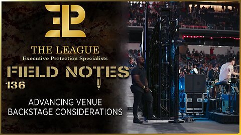 Advancing Venue Backstage Considerations⚜️Field Note #136