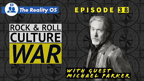 Rock and Roll Culture War with Michael Parker
