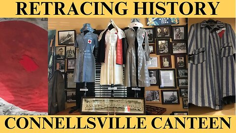 WWII & The Connellsville Canteen | Retracing History Episode 41