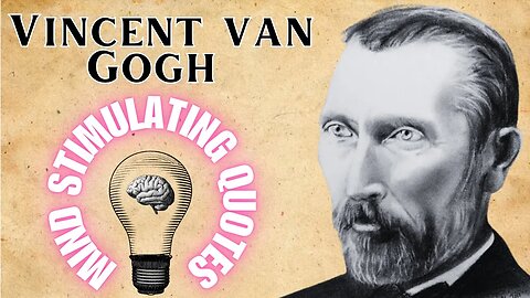 From Struggle to Masterpiece: 10 Vincent van Gogh Quotes To Inspire Your Journey of Self-Discovery!