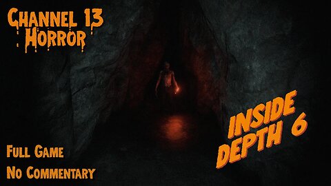 Inside Depth 6 | Full Horror Game | Long Play | No Commentary