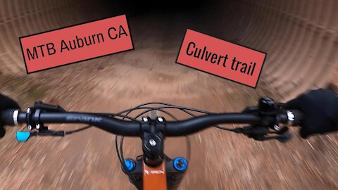 Culvert Trail, Mountain Biking Auburn CA,