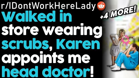 r/IDontWorkHereLady Karen SNAPS When Random Shopper Won't Be Her Doctor! | IDWHL Reddit Stories