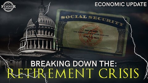 ECONOMY | Red Flags Warning: The Impending Retirement Crisis in Social Security - Dr. Kirk Elliott