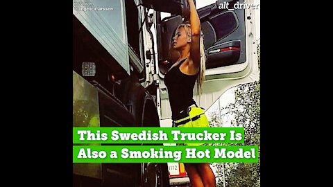 This Swedish Trucker Is Also a Smoking Hot Model
