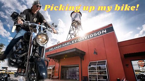 Picking up my Motorcycle at Orlando Harley-Davidson!