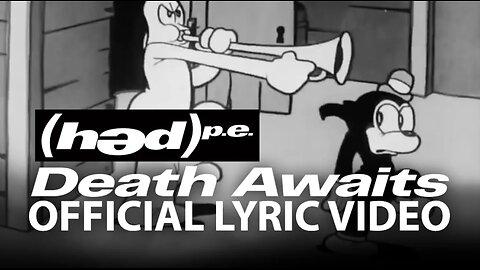 (Hed) P.E. - "Death Awaits" (Official Lyric Video)