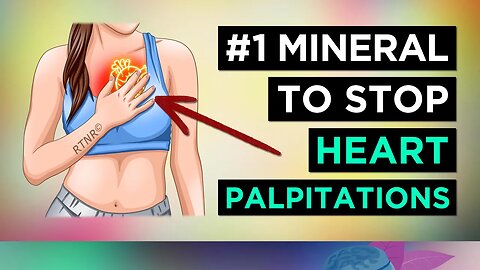 #1 Mineral To STOP Heart Palpitations