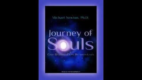 Journey of Souls Case Studies of Life Between Lives (Unabridged) - PART 2 - Audiobook
