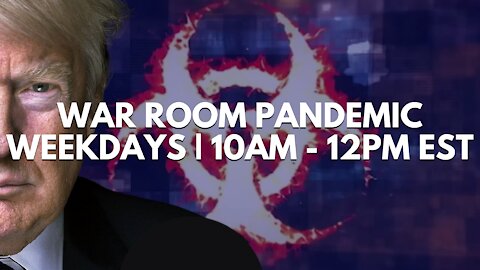 Patriot News Outlet Live | Steve Bannon | War Room Pandemic | 10AM - 12PM EST | 6/9/2021