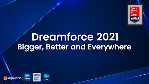 Ultimate Guide to Dreamforce 2021 - Algoworks
