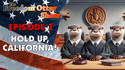 Episode 7 : Hold up, California!
