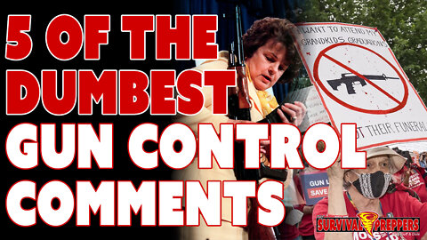 5 of the Dumbest Gun Control Comments