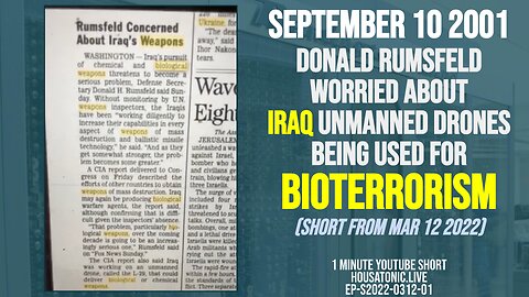 Sep 10 2001 - Rumsfeld worried about Iraq unmanned drones being used for bioterrorism