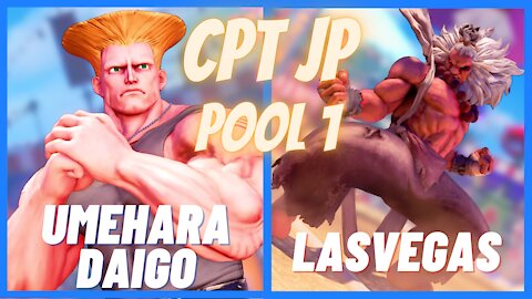 SFV CE 🌟 Umehara Daigo (Guile) vs LasVegas (Akuma) 👉 2021 CPT Japan 1 Pool 1