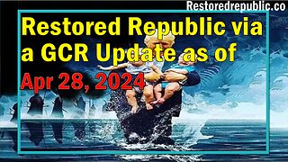 Restored Republic via a GCR Update as of April 28, 2024 - Judy Byington