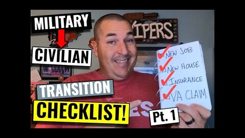 Military to Civilian: Transition Checklist Part 1