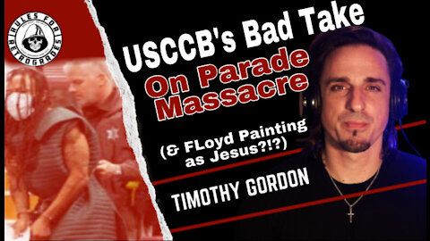LIVE: USCCB's Mischaracterization of Parade Massacre