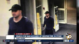 Search for man accused of groping girl in Oak Park store
