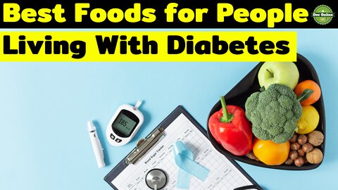 Best foods for people living with diabetes