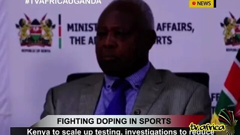 FIGHTING DOPING IN SPORTS: Kenya to scale up testing, investigations to reduce doping cases