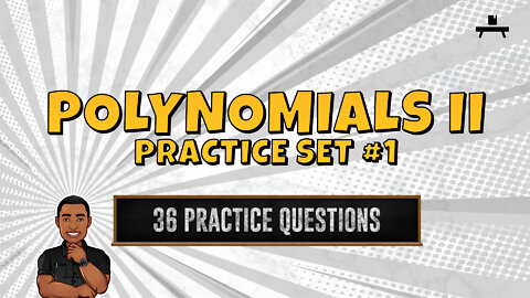 Factoring Polynomials | Practice Set #1