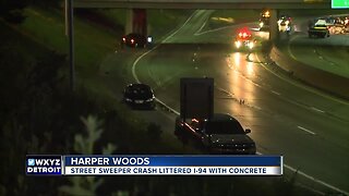 Street sweeper crash shut down I-94 in Harper Woods