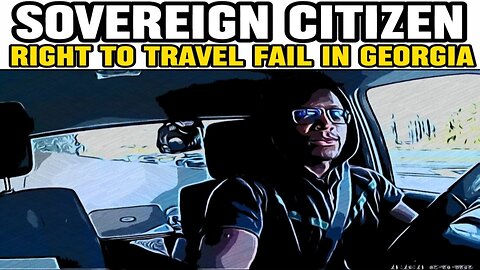 SOVEREIGN CITIZEN RIGHT TO TRAVEL FAIL IN GEORGIA AGAIN