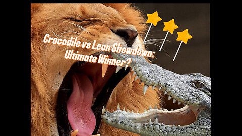 Crocodile vs Leon Showdown: Ultimate Winner?