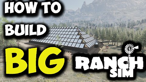 Ranch Simulator HOW TO BUILD BIG