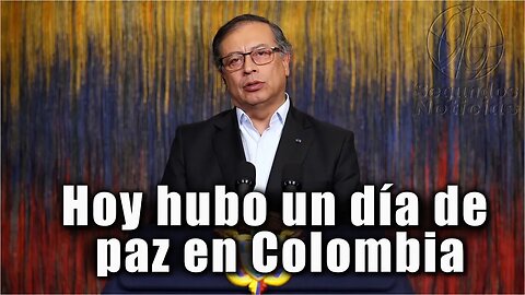🛑🎥Hoy hubo un día de paz en Colombia Presidente Gustavo Petro en Alocución👇👇
