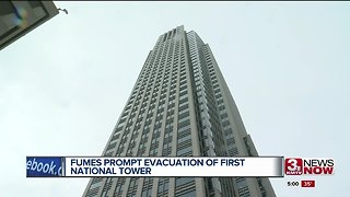 Fumes prompt evacuation of First National Tower