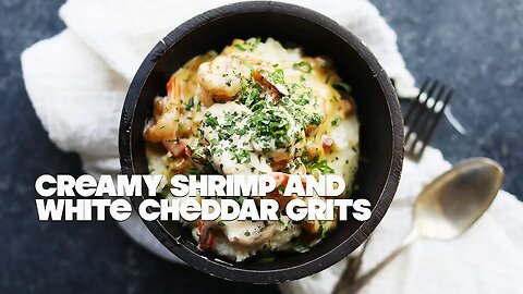 Creamy Shrimp and Grits Recipe with Cream Sherry and White Cheddar